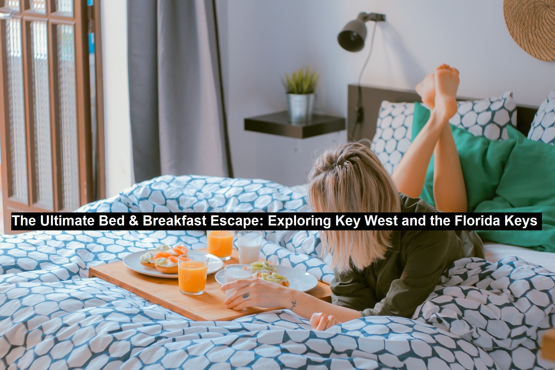 The Ultimate Bed & Breakfast Escape: Exploring Key West and the Florida Keys